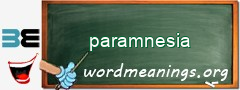 WordMeaning blackboard for paramnesia